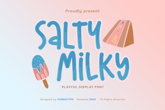 Salty Milky: The Display Typeface for Playful Brand Identity